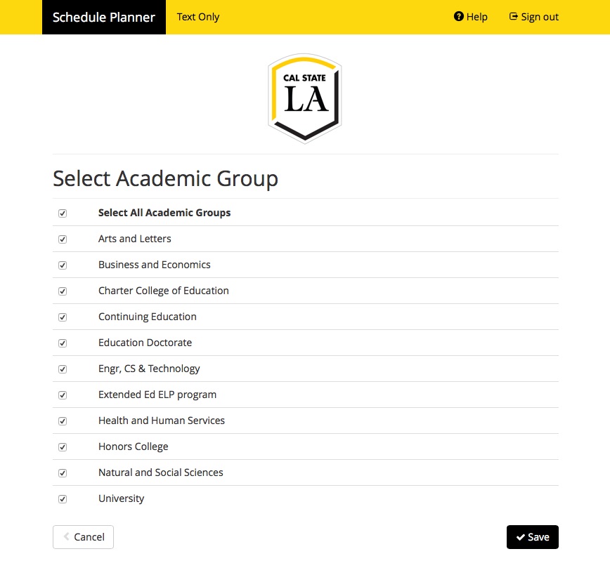 Screenshot of Schedule Planner with header Select Academic Group.  This shows all the Academic Groups, which are the Colleges on campus, such as Arts and Letters, Business and Economics, etc.